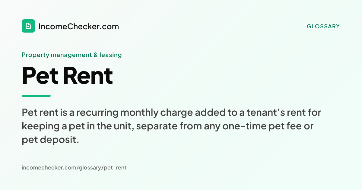 Pet Rent definition: Pet rent is a recurring monthly charge added to a tenant’s rent for keeping a pet in the unit, separate from any one-time pet fee or pet deposit.