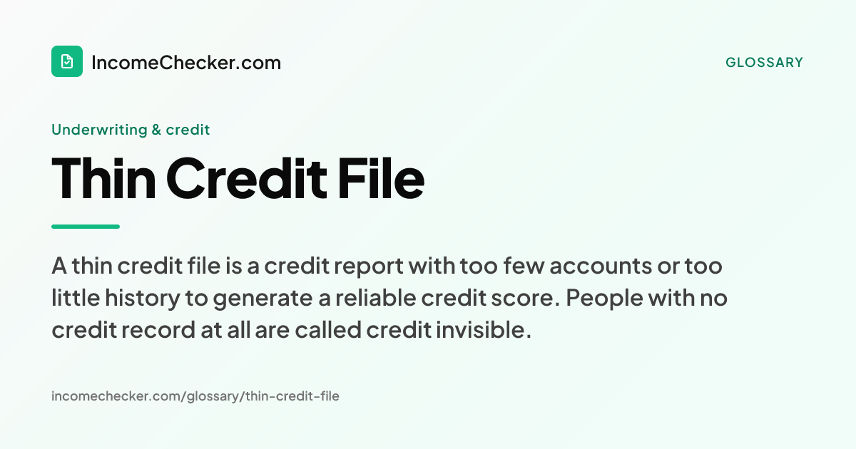 Thin Credit File definition: A thin credit file is a credit report with too few accounts or too little history to generate a reliable credit score. People with no credit record at all are called credit invisible.